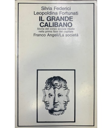 Il grande calibano.