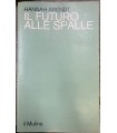 Il futuro alle spalle.