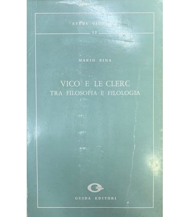 Vico e Le Clerc tra filosofia e filologia.