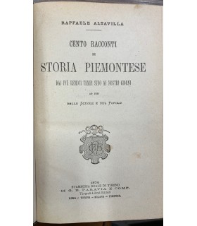 Cento racconti di storia piemontese dai più remoti tempi sino ai nostri giorni.