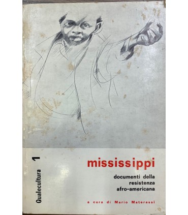 Mississipi. Documenti della resistenza afro-americana.