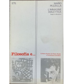 L'immagine dialettica. Saggio su Benjamin.