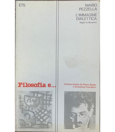 L'immagine dialettica. Saggio su Benjamin.