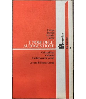 I nodi dell'autogestione.