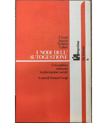 I nodi dell'autogestione.