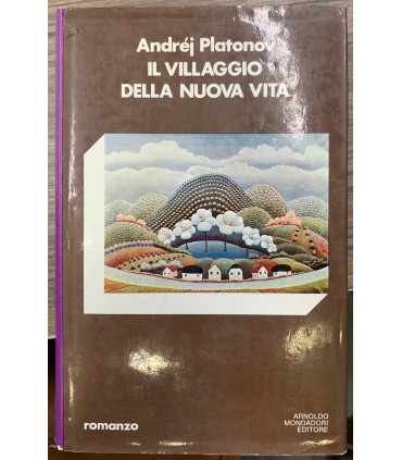 Il villaggio della nuova vita.
