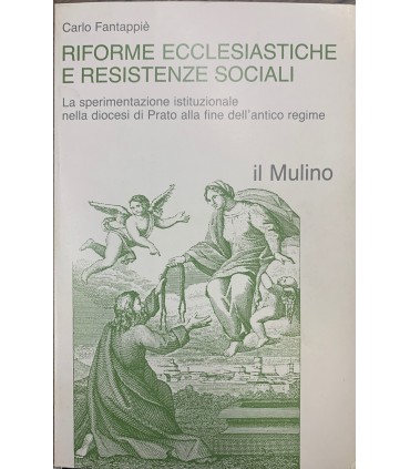 Riforme ecclesiatiche e resistenze sociali.