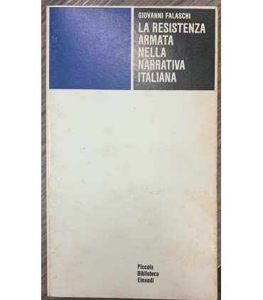 La resistenza armata nella narrativa italiana.