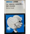 La visione scientifica del mondo.