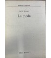 La moda.