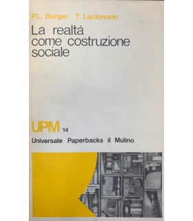 La realtà come costruzione sociale.