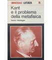 Kant e il problema della metafisica.
