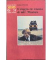 Il viaggio nel cinema di Wim Wenders.