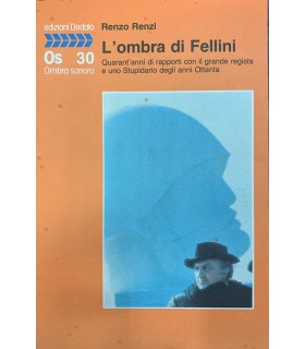 L'ombra di Fellini.