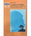 L'ombra di Fellini.