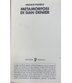 Metamorfosi di Dan Denier.