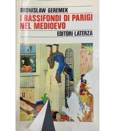 I Bassifondi di Parigi nel medioevo.