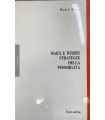 Marx e Weber strategie della possibilità.