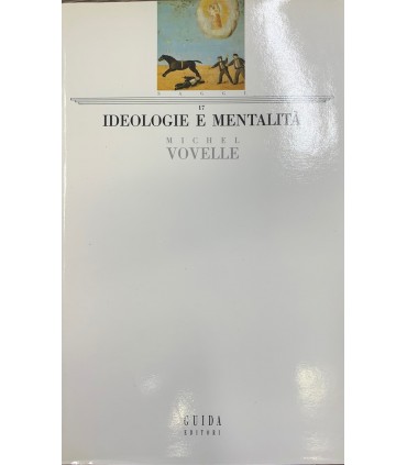 Ideologie e mentalità.