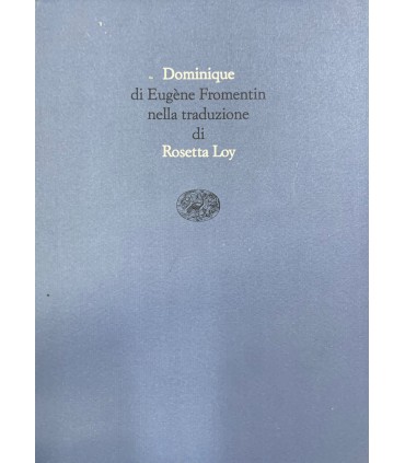 Dominique nella traduzione di Rosetta Loy.