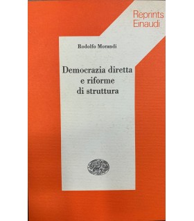 Democrazia diretta e riforme di struttura.