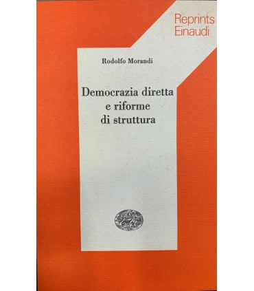 Democrazia diretta e riforme di struttura.