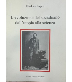 L'evoluzione del socialismo dall'utopia alla scienza.