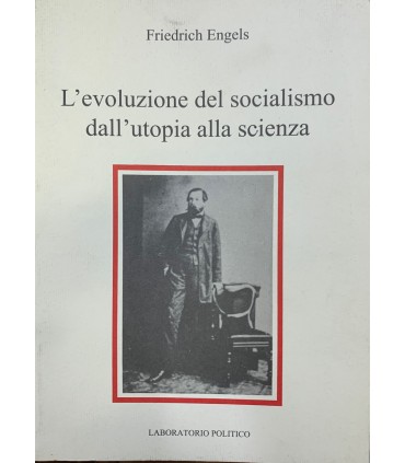 L'evoluzione del socialismo dall'utopia alla scienza.