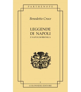 Leggende di Napoli e Napoli borbonica.