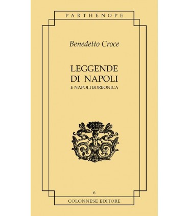 Leggende di Napoli e Napoli borbonica.