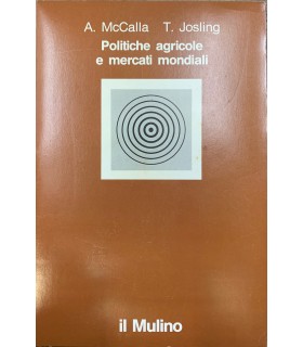 Politiche agricole e mercati mondiali.