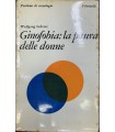 Ginofobia: la paura delle donne.