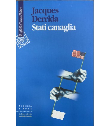 Stati canaglia. Due saggi sulla religione.