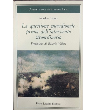 La questione meridionale prima dell'intervento straordinario.