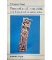 Pompei città non città crisi d'identità di un centro antico.