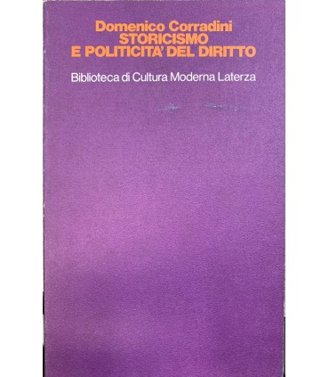 Storicismo e politicità del diritto.