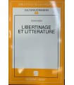 Libertinage et litterature.