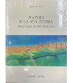 Napoli e la sua storia. Dalle origini all'Alto Medio Evo.