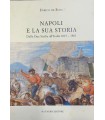 Napoli e la sua storia. Dalle Due Sicilie all'Italia 1815-1861.