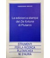 Le edizioni a stampa del De Fortua di Plutarco.