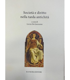 Società e diritto nella tarda antichità.