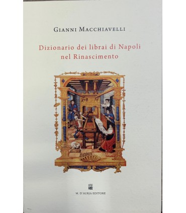 Dizionario dei librai di Napoli nel Rinascimento.