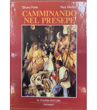Camminando nel Presepe.