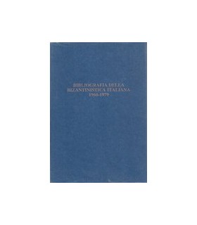Bibliografia della bizantinistica italiana 1960-1979.