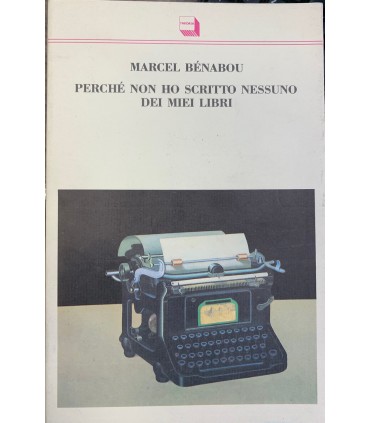 Perché non ho scritto nessuno dei miei libri.
