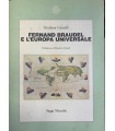 Fernand Braudel e l'Europa universale.