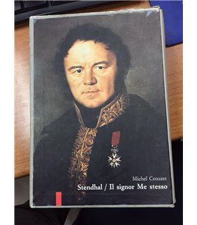 Stendhal. Il signor Me stesso