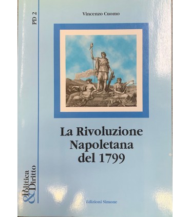 La Rivoluzione Napoletana del 1799.