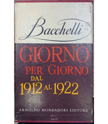 Giorno per giorno dal 1912 al 1922.