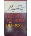 Giorno per giorno dal 1912 al 1922.